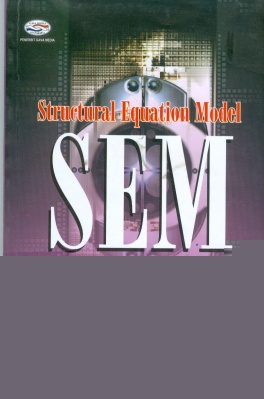 STRUCTURAL EQUATION MODEL (ESM) : DALAM RISET EKONOMI MENGGUNAKAN LISREL